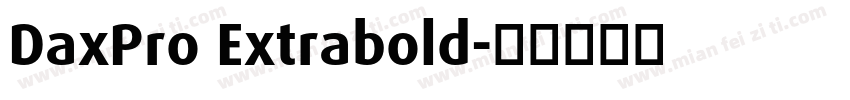 DaxPro Extrabold字体转换